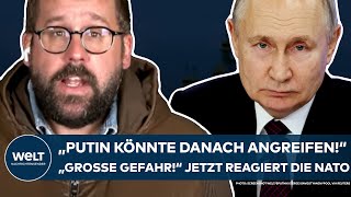 UKRAINEKRIEG quotPutin könnte danach Länder im NATOGebiet angreifenquot Jetzt reagiert das Bündnis [upl. by Walling]