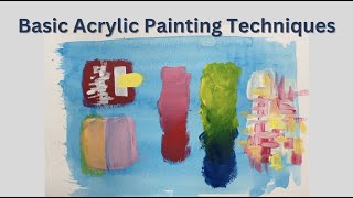 Basic Acrylic Painting Techniques for Beginners [upl. by Kemp]