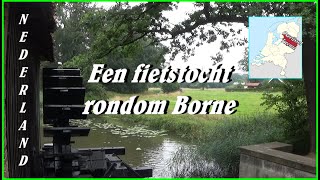 NederlandTwente  Fietstocht rondom Borne [upl. by Igenia]