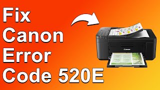 How To Fix The Canon Error Code 520E  Meaning Causes amp Solutions Solved Quickly [upl. by Valma]