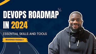 DevOps ROADMAP 2024 How to Become a Successful DevOps Engineer Complete Guide  The DevOps Dude [upl. by Ennaus929]