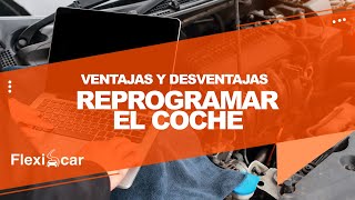 🚘 VENTAJAS y DESVENTAJAS de reprogramar el coche 🚘 MÍRA EL VÍDEO 📌 Blog Reprogramar✔️ [upl. by Hametaf]