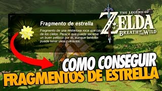 Como conseguir fragmentos de estrella  The Legend of Zelda Breath of the Wild  Guía [upl. by Myer]