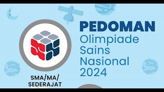 PEDOMAN RESMI OSN 2024 SMAMA OLIMPIADE SAINS NASIONAL OSN OSN2024 [upl. by Lrak]