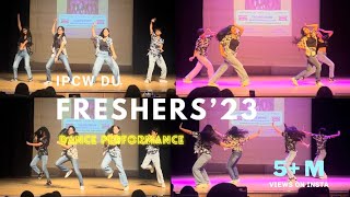 IPCWDU Freshers’23 DanceChaiyya ChhaiyaBedardi RajaBanthanChaliAnkhein KhuliJeene ke hain4 din [upl. by Esertap]