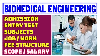 Biomedical engineering BME  Scope of biomedical engineering  Salary of biomedical engineer [upl. by Aniluap]