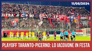 Playoff TarantoPicerno lo Iacovone in festa [upl. by Lliw483]