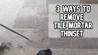 3 easy ways to remove tile mortar thinset from cement floor thinset tilemortar mortar tile [upl. by Erma]