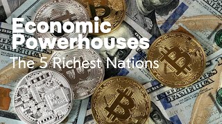 Secrets of Economic Success Lessons from 5 countries with the largest economies [upl. by Weatherley625]