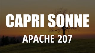 Apache 207  CAPRI SONNE Lyrics Video [upl. by Fevre]