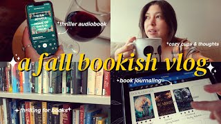 bookish fall vlog ✨ thriller audiobook kindle reads book journaling thrift shopping [upl. by Hanway]