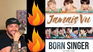 BTS  quotJamais Vuquot amp quotBORN SINGERquot Lyric Video Reactions [upl. by Frodin]