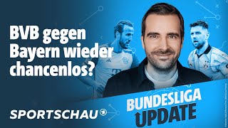 Bayern vs Dortmund  Ausblick  Bundesliga Update der Podcast  Sportschau Fußball [upl. by Irb]