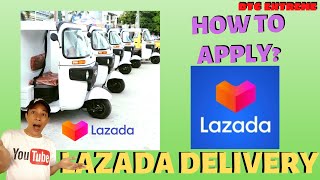 LAZADA EXPRESS DELIVERY RIDER DRIVER PARTNER  How to Apply and Requirements [upl. by Borgeson]