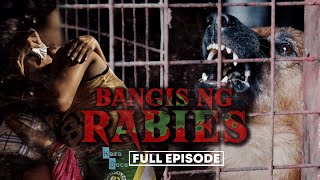 Lalaki namatay sa rabies 5 taon matapos makagat — ‘Bangis ng Rabies’ Full Episode  Kara Docs [upl. by Einuj]