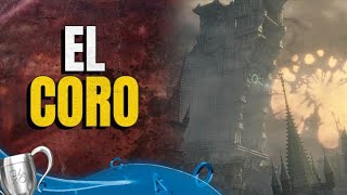 Bloodborne Ps4 Guía del Trofeo 🏆 quotEl Coroquot  Como llegar al al reino del Coro [upl. by Lativa]