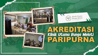 Akreditasi Klinik Utama Bunga Melati 2024 [upl. by Angeline]