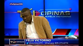 Tú Opinas con Félix Victorino [upl. by Eiboj]