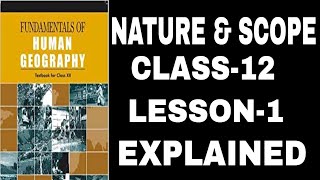 CLASS 12  FUNDAMNETALS OF HUMAN GEOGRAPHY NATURE AND SCOPE  LESSON 1 [upl. by Anoi438]