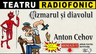 Anton Cehov  Cizmarul si diavolul  Teatru radiofonic [upl. by Klimesh]