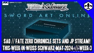 SAO and Fate Zero Chronicle Set This Week in Weiss Schwarz [upl. by Akerue56]