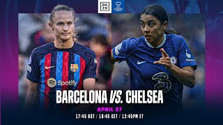 Barcelona vs Chelsea  Vuelta De La Semifinal De La UEFA Womens Champions League 202223 [upl. by Masha580]