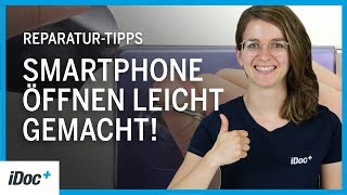 iDoc Reparaturtipps 🔧  So öffnest du dein Smartphone richtig [upl. by Asseret]