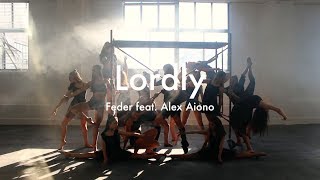 Lordly Feder feat Alex Aiono Choreography [upl. by Marvella]