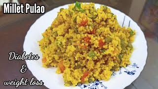 Millet Pulao Recipe  Foxtail Millet Pulao Recipe  Millet Recipes For Weight Loss  Diabetes [upl. by Orpheus334]