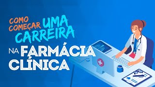 Como começar uma carreira na Farmácia Clínica 😊  ICTQ [upl. by Cecilio]