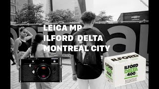 Ep 43  Leica MP  Ilford Delta 400  Montreal City [upl. by Nibas]