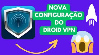 Nova configuração do Droid VPNFast⚡ [upl. by Ainahpets]