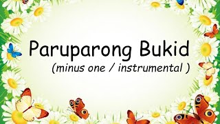 PARUPARONG BUKID minus one [upl. by Kylynn]