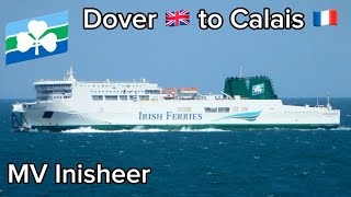 Dover to Calais onboard MV Inisheer Irish ferries [upl. by Uhile]