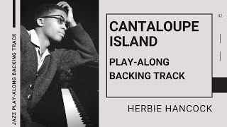 CANTALOUPE ISLAND Herbie Hancock  Jazz PlayAlong Backing Track [upl. by Salene]