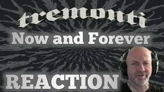 Tremonti  Now and Forever Metal REACTION [upl. by Astred]