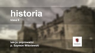 Klasa 6  Historia   szkoła [upl. by Trenton457]