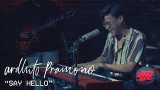 Music Lens Ardhito Pramono – Say Hello Live Studio Session [upl. by Baiss]