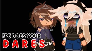 FPE DOES YOUR DARESPART 4 FINAL SHIPS  FYO0XX [upl. by Ydisac]