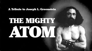 A Tribute to The Mighty Atom  Joseph L Greenstein [upl. by Derward822]