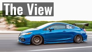 RICEGOD the Slammed Civic Si  The View Ep 3 [upl. by Toney]