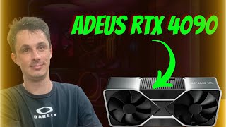 ADEUS RTX 4090 [upl. by Edwin]