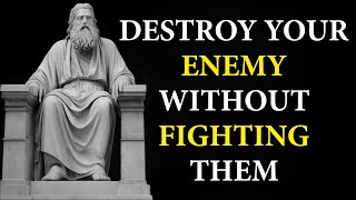 13 Stoic WAYS To DESTROY Your Enemy Without FIGHTING Them  Marcus Aurelius STOICISM [upl. by Sucramrej]