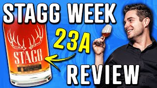 Stagg Bourbon Batch 23A  STAGG WEEK REVIEW [upl. by Nissa]