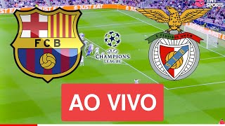 BARCELONA X BENFICA AO VIVO COM IMAGENS  JOGO DE HOJE  ASSISTA AGORA [upl. by Llenrep211]