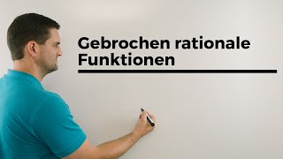 Gebrochen Rationale Funktionen Bruch umschreiben  Mathe by Daniel Jung [upl. by Horter]