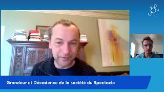 Grandeur et décadence de la Société du Spectacle  Mehdi Belaj Kacem et Louis Fouché  UNH E4 [upl. by Darci615]