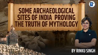 Some Archaeological Sites Of India Proving The Truth Of Mythology Rinku Singh [upl. by Brendin]