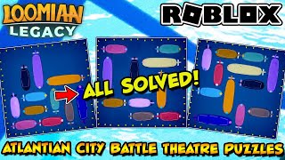 How To Solve ALL PUZZLES in Atlanthian City Battle Theatre 4  Loomian Legacy Roblox [upl. by Anastas]