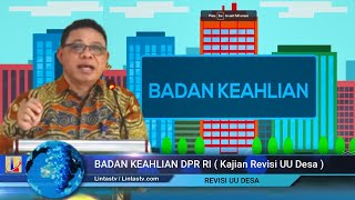 MANTAP  Badan Keahlian DPR RI  Kajian Revisi UU Desa  Arah Perubahan UU Desa [upl. by Noiwtna181]